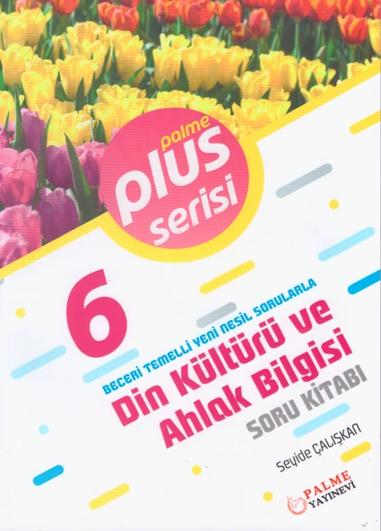 PALME 6.SINIF PLUS DİN KÜLTÜRÜ VE AHLAK BİLGİSİ SORU KİTABI