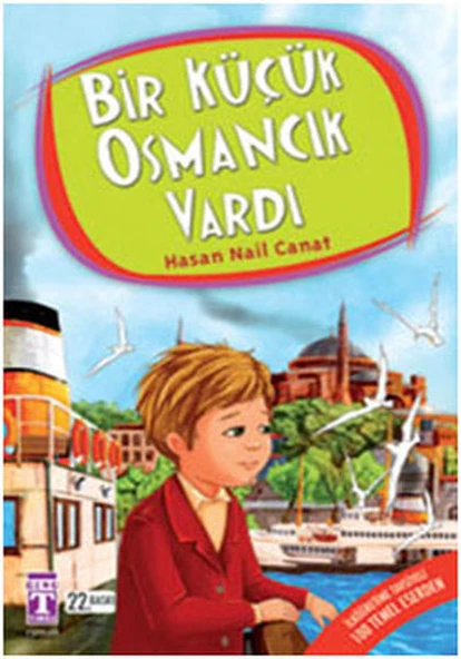 TİMAŞ BİR KÜÇÜK OSMANCIK VARDI-Hasan Nail Canat