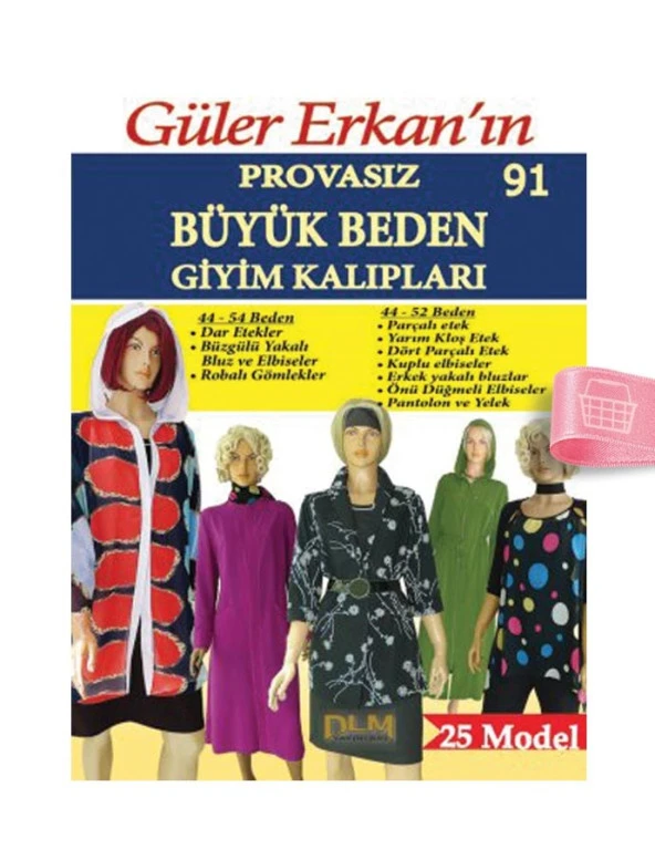 Güler Erkanla Provasız Giyim Kalıpları - Sayı 91