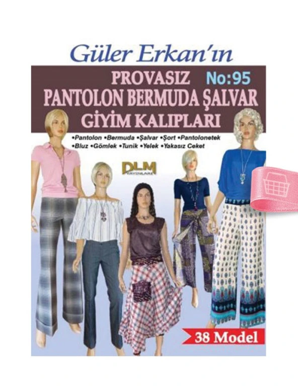 Güler Erkanla Provasız Giyim Kalıpları - Sayı 95