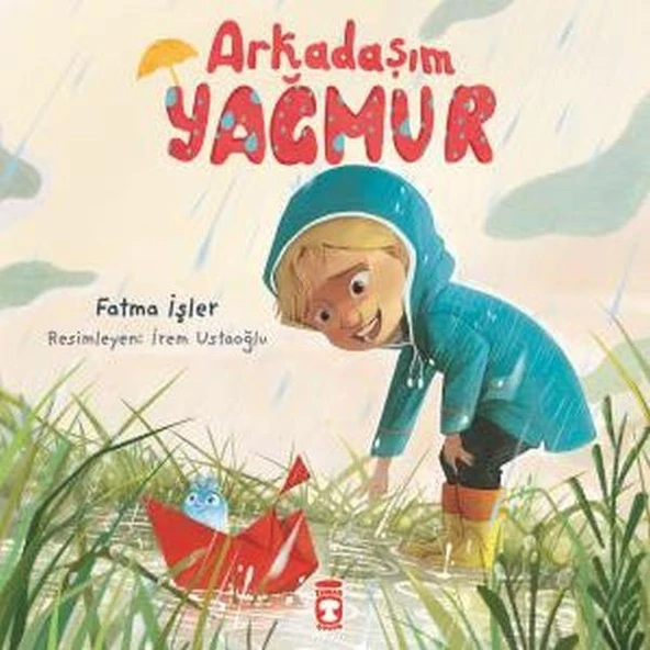 Arkadaşım Yağmur FATMA İŞLER