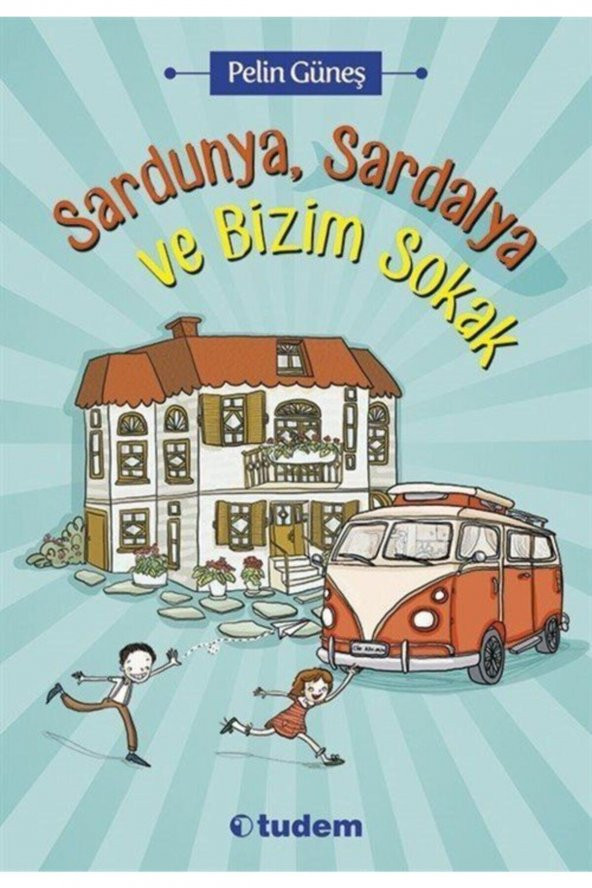 Sardunya, Sardalya Ve Bizim Sokak Tudem Yayınları