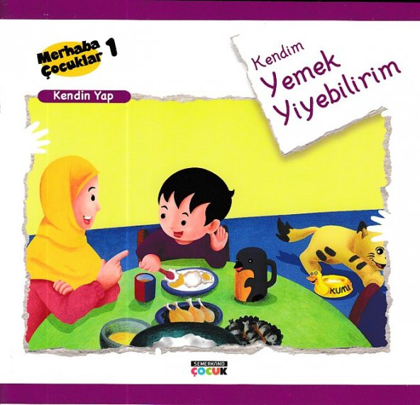 Merhaba Çocuklar 1 - Kendin Yap Kendim Yemek Yiyebilirim