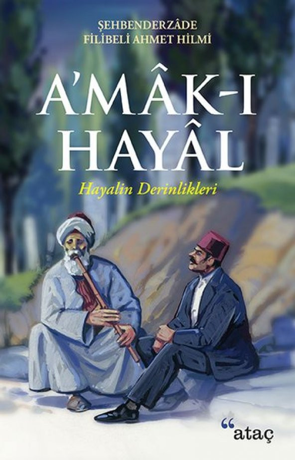 Amak-ı Hayal - Hayalin Derinlikleri