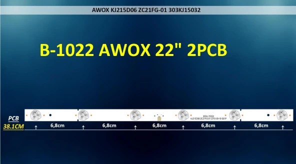 BM-45 (2X6LED) AWOX 22" B-1022 RTL2271 6 LEDLİ KJ215D06 ZC21FG-01 303KJ15032