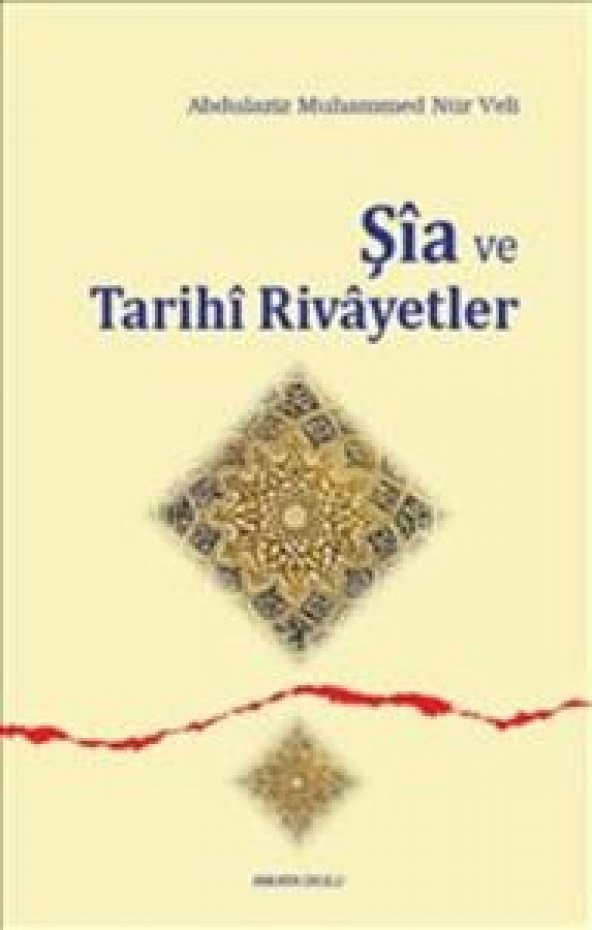 Şia ve Tarihi Rivayetler