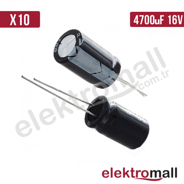 4700uF 16V Elektrolitik Kondansatör - 10 Adet