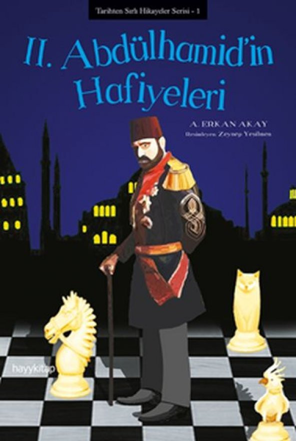 2. Abdülhamidin Hafiyeleri