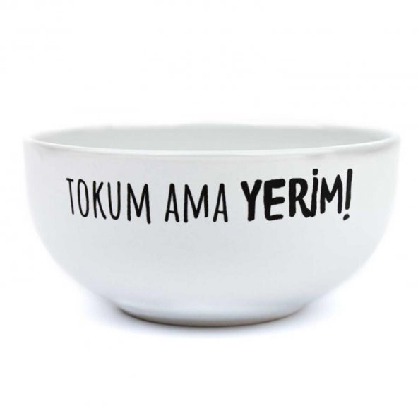 BEYAZ TOKUM AMA YERİM TASARIM KASE