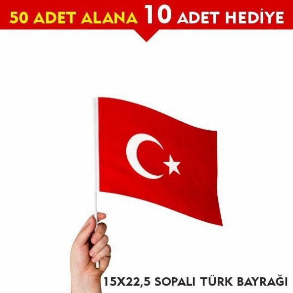 Sopalı Türk Bayrağı 15x22,5 cm Saten Kumaş (50+10 adet)