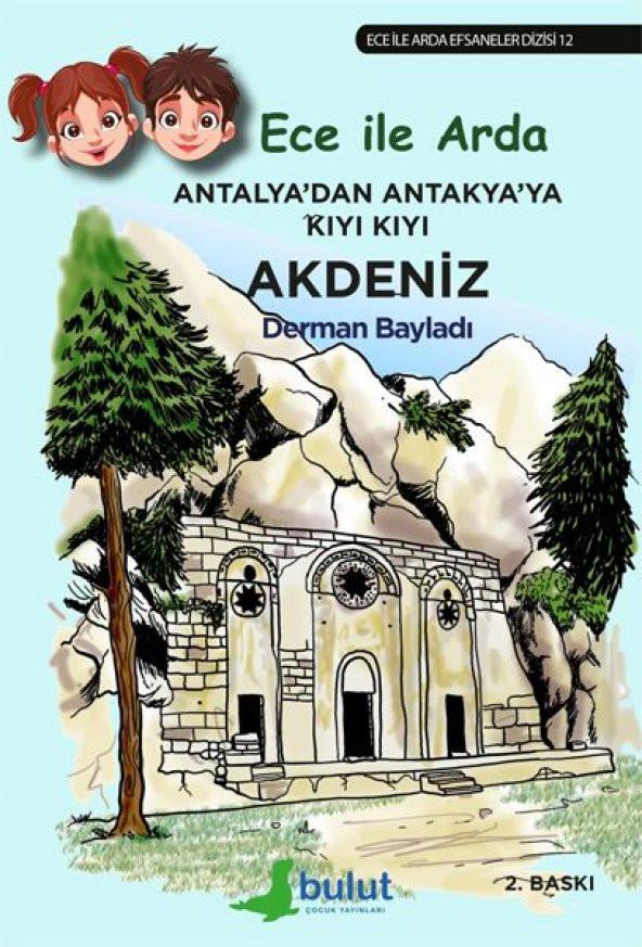 Ece ile Arda Efsaneler Dizisi - Antalyadan Antakyaya Kıyı Kıyı Akdeniz