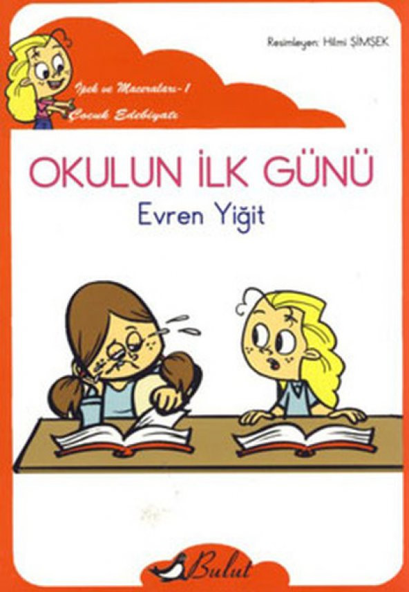 Okulun İlk Günü / İpekin Maceraları 1 (Düzyazı)