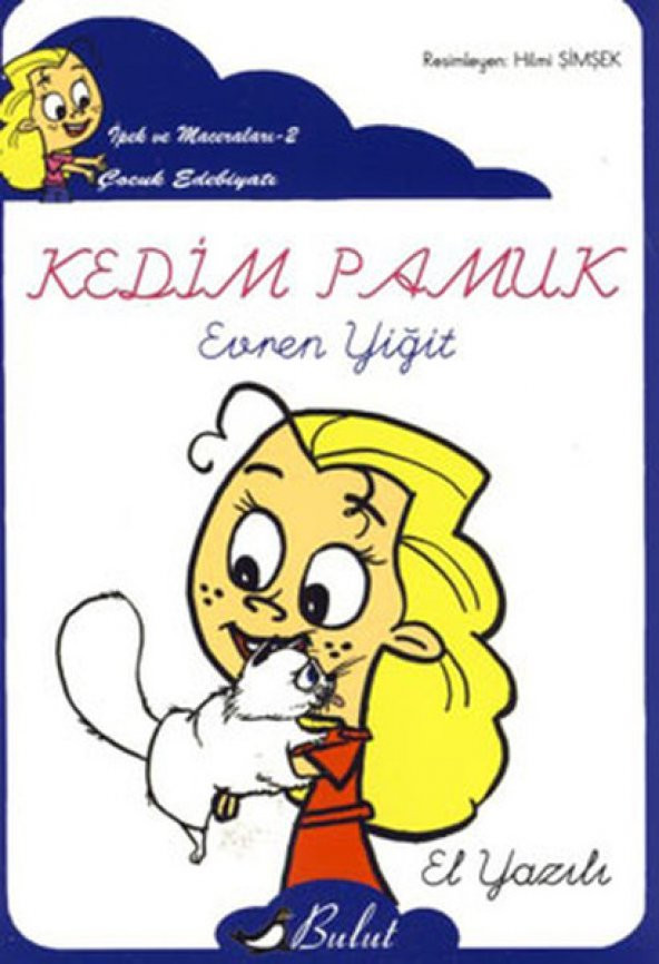 Kedim Pamuk / İpekin Maceraları 2 (Elyazılı)