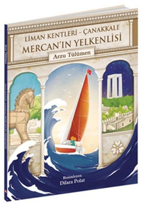 Mercanın Yelkenlisi - Liman Kentleri Çanakkale