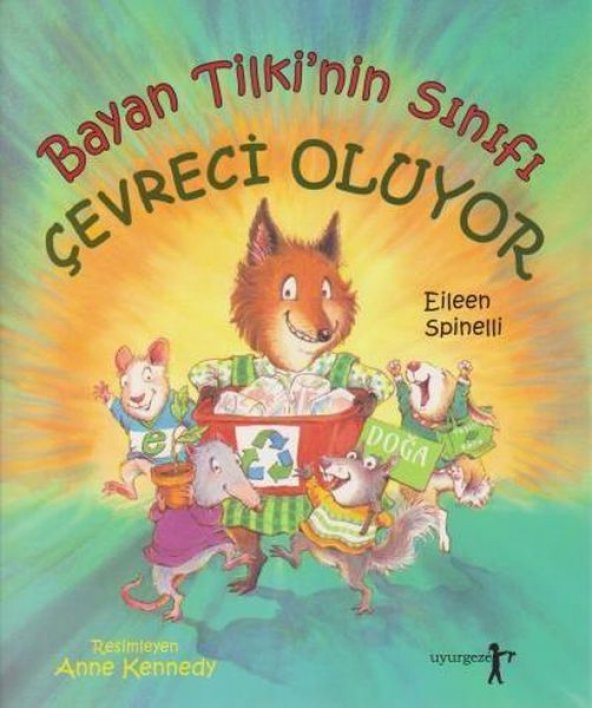 Bayan Tilkinin Sınıfı Çevreci Oluyor