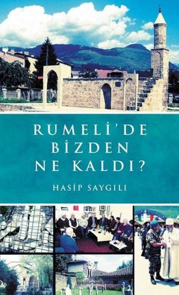 Rumelide Bizden Ne Kaldı