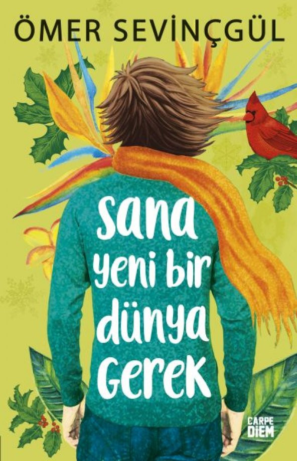 Sana Yeni Bir Dünya Gerek!