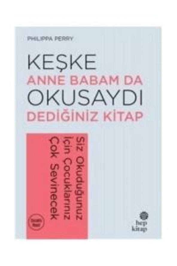 Keşke Anne Babam Da Okusaydı Dediğiniz Bir Kitap