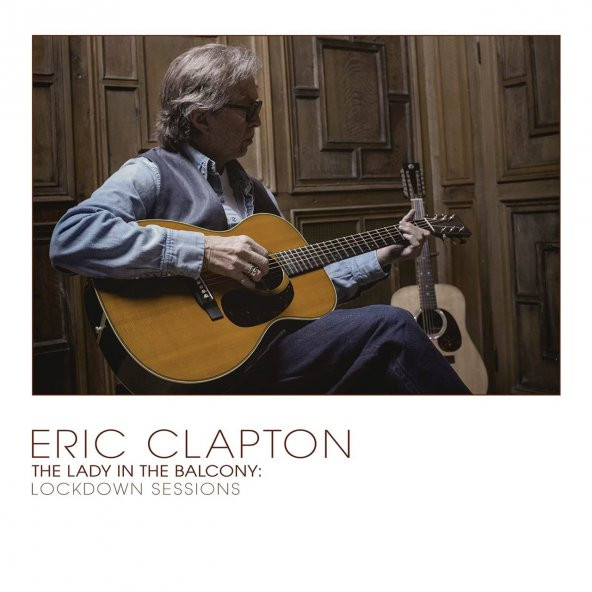 ERIC CLAPTON - LADY IN THE BALCONY: LOCKDOWN SESSIONS (LIMITED) (CD)