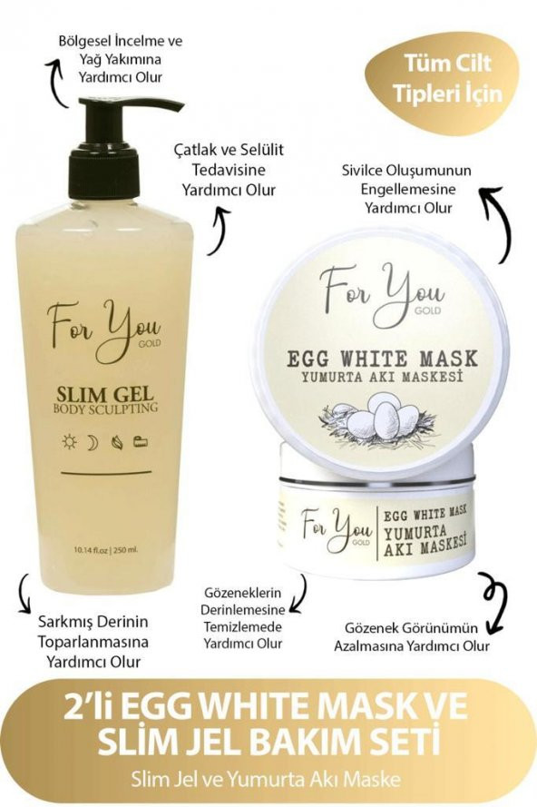 For You Gold Selülit Kremi 250 ml & Egg Mask (Yumurta Akı Maskesi) Gözenek Sıkılaştırıcı Maske