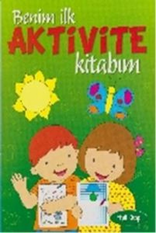 Benim İlk Aktivite Kitabım-Yeşil Kitap Kolektif Parıltı Yayınları