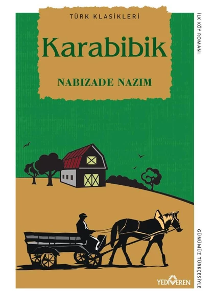 Karabibik - Nabızade Nazım - Yediveren Yayınları
