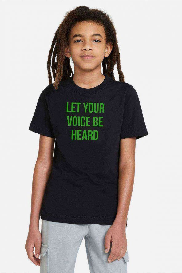 Let Your Voice Be Heard Baskılı Unisex Çocuk Siyah Tshirt