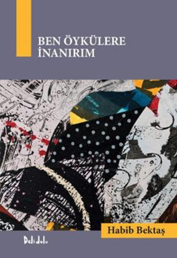 Ben İnanırım Öykülere