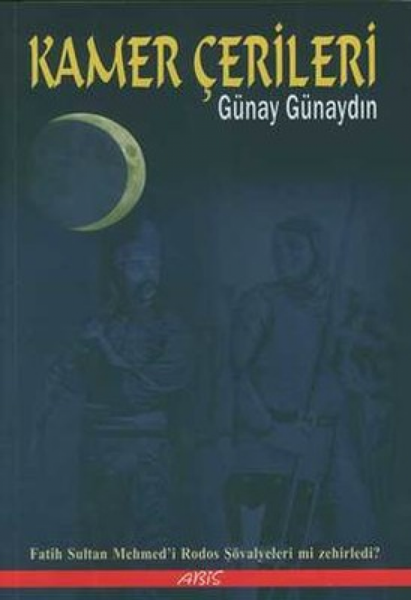 Kamer Çerileri - Fatih Sultan Mehmedi Rodos Şövalyeleri mi Zehir