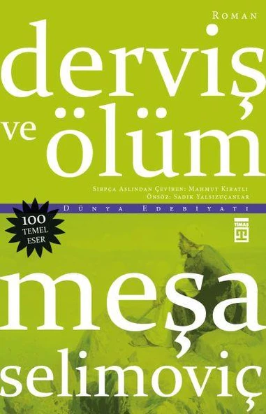 Derviş ve Ölüm (Timaş) MEŞA SELİMOVİÇ