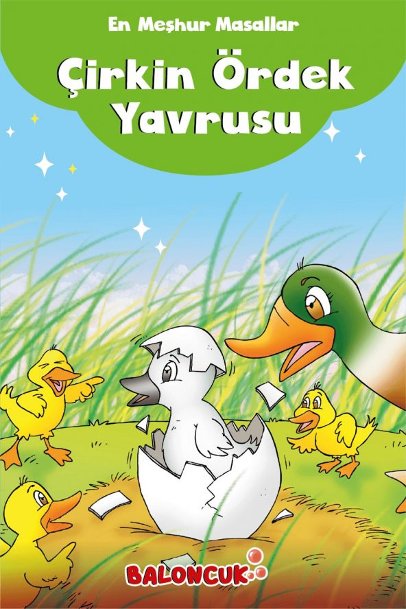 Baloncuk Kitap Çocuklar için En Meşhur Masallar - Çirkin Ördek Yavrusu Hayal ve Odak Geliştirici Masallar