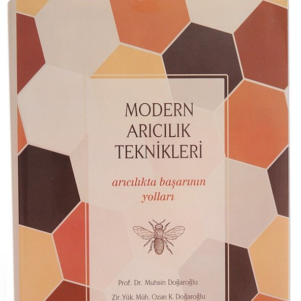 Modern Arıcılık Teknikleri (Muhsin Doğaroğlu)