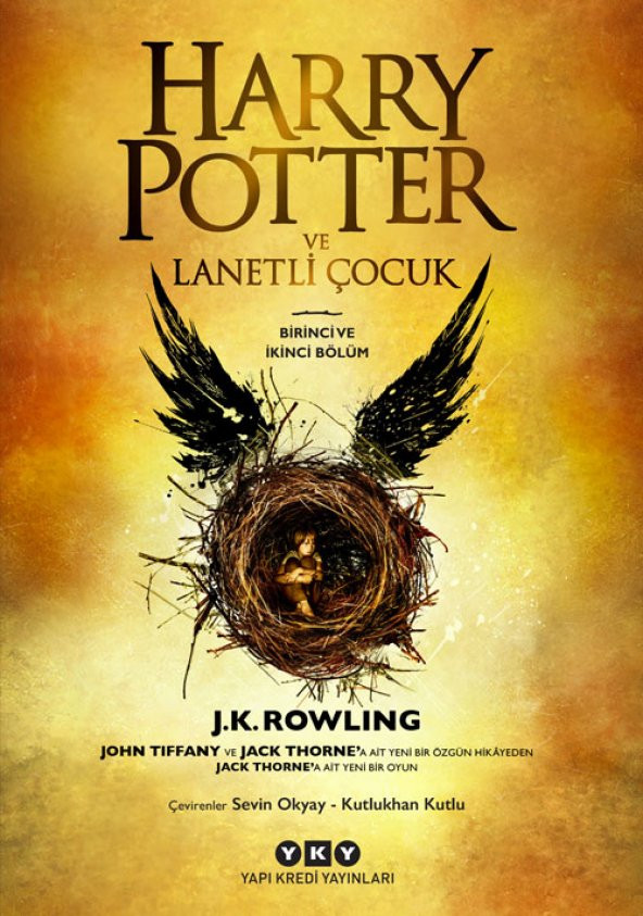 Harry Potter ve Lanetli Çocuk Birinci ve İkinci Bölüm  J  K Rowling