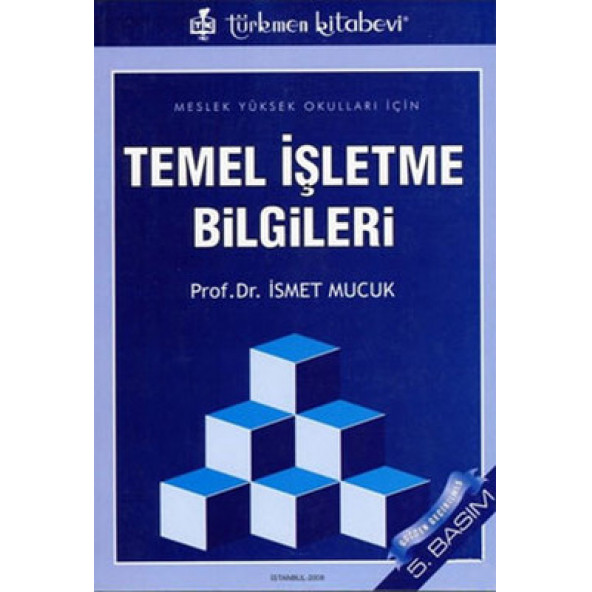 TEMEL İŞLETME BİLGİLERİ