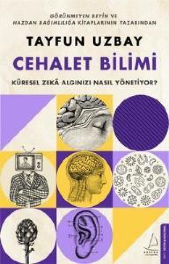 Cehalet Bilimi Küresel Zeka Algınızı Nasıl Yönetiyor Tayfun Uzbay Destek Yayınları - 1