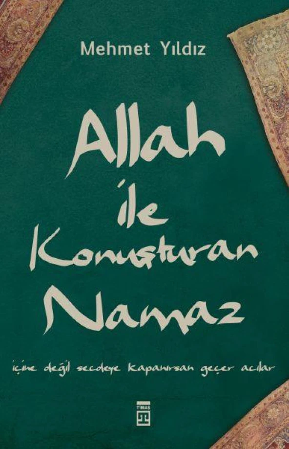 Allah ile Konuşturan Namaz MEHMET YILDIZ