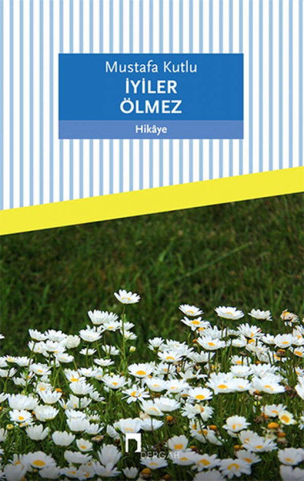 İyiler Ölmez - 1