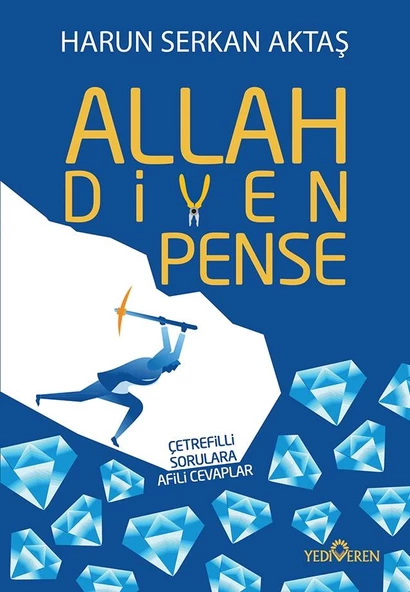 Allah Diyen Pense - Harun Serkan Aktaş - Yediveren Yayınları