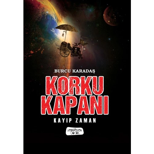 Korku Kapanı / Kayıp Zaman - Burcu Karadaş