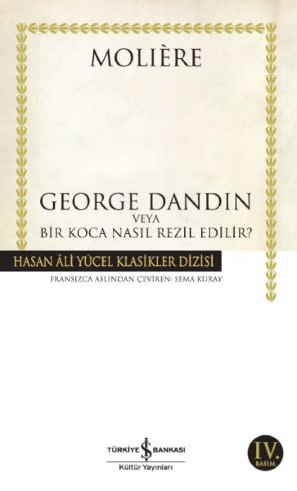 George Dandin - Hasan Ali Yücel Klasikleri