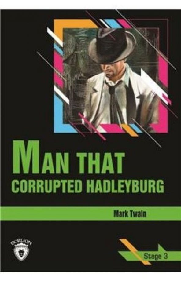 Stage 3 - Man Yhat Corrupted Hadleyburg