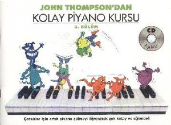 John Thompsondan Kolay Piyano Kursu 3.Bölüm