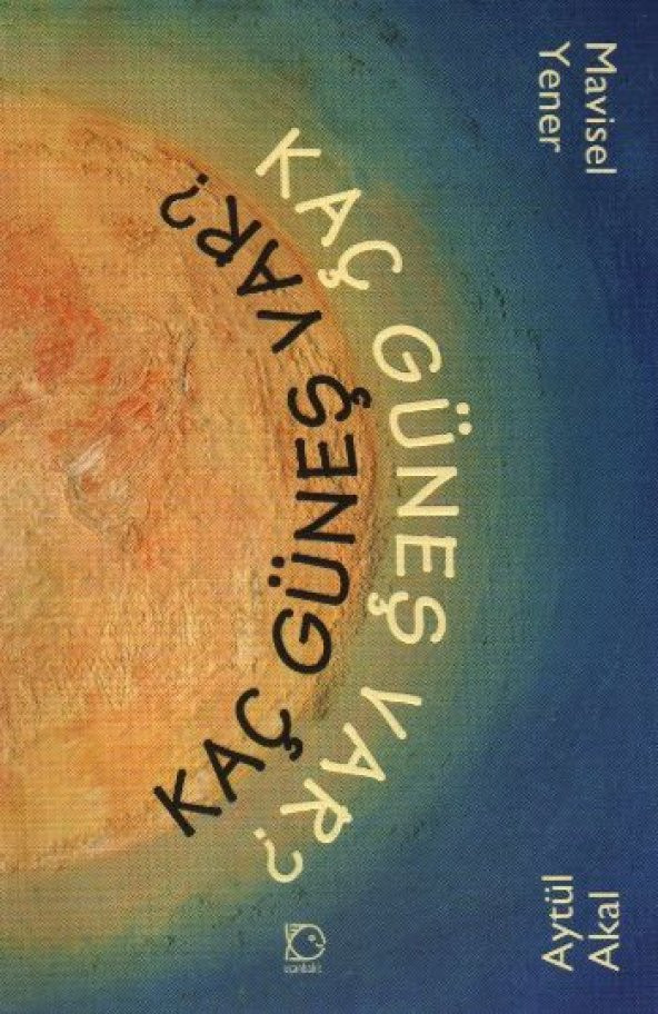 Kaç Güneş Var