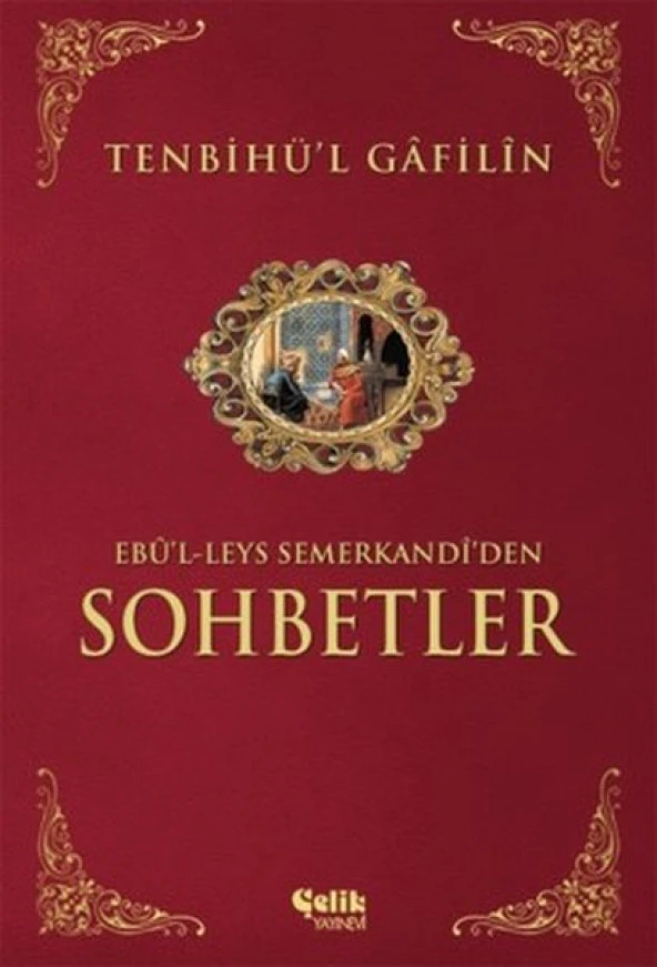 Sohbetler Tenbihül Gafilin