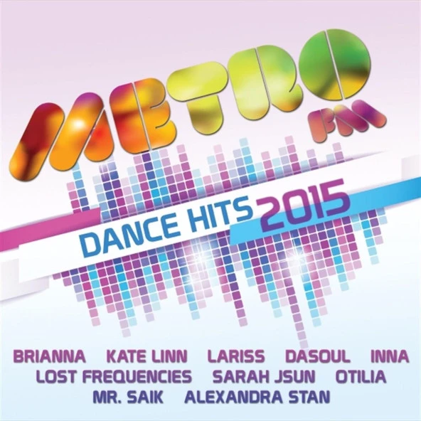 Metro FM - Metro FM – Dance Hits 2015 Albümü (CD)