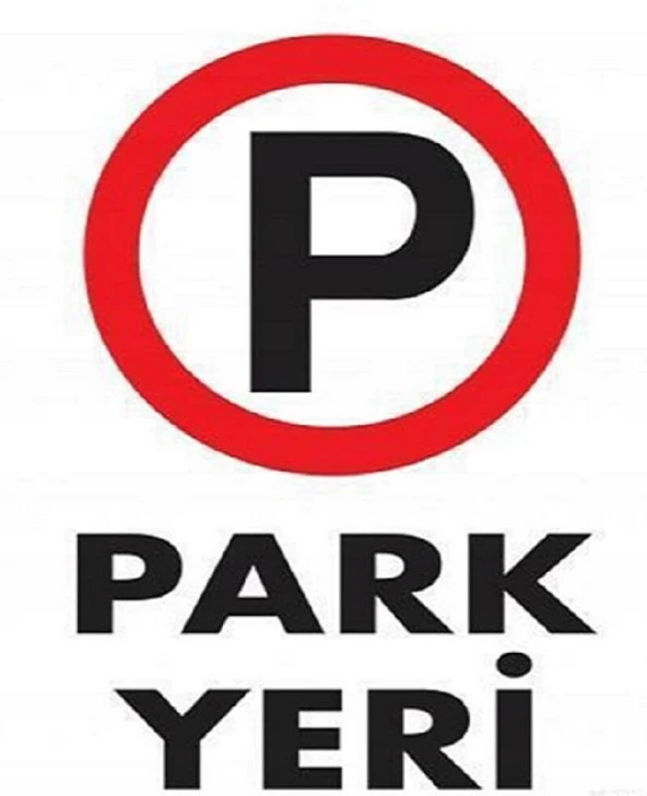 Uyarı Levhası Park Yeri "1587"