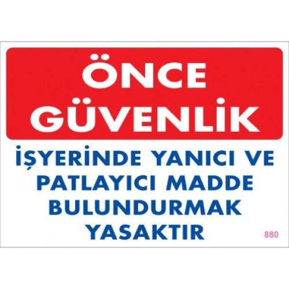 Uyarı Levhası Önce Güvenlik "880"