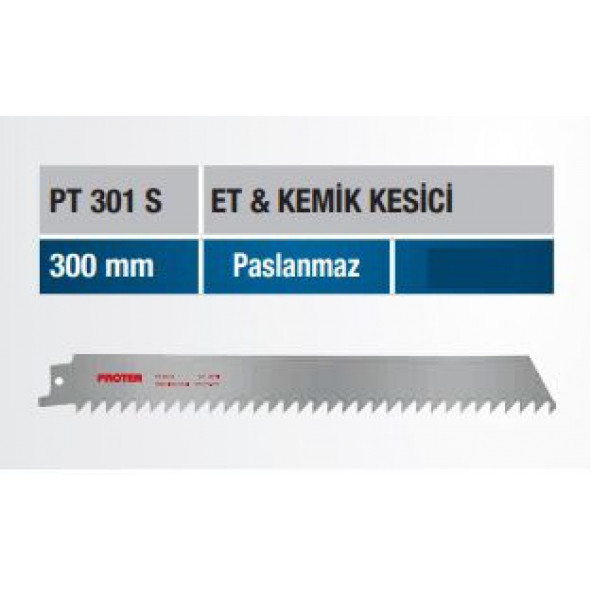 PROTER PT 301 S PASLANMAZ ET/ KEMİK KESİCİ TESTERE (5 ADET)