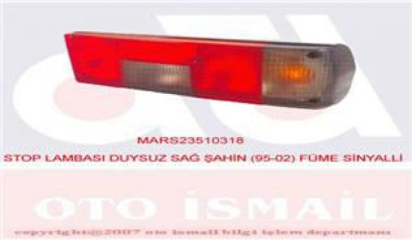 MARS 510318-STOP LAMBASI DUYSUZ SAĞ ŞAHİN 95-02 FÜME SİNYALLİ