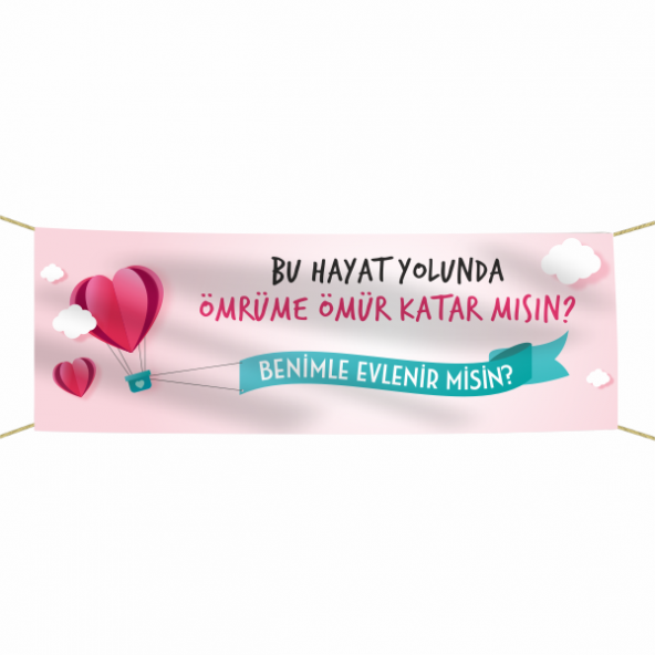 Evlilik Teklifi Kumaş Pankart -4-